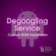 Degoogling Service - Custom ROM Installation
